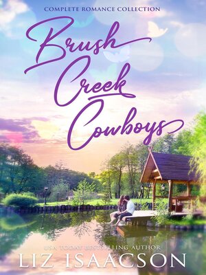 cover image of Brush Creek Cowboys Complete Romance Collection
